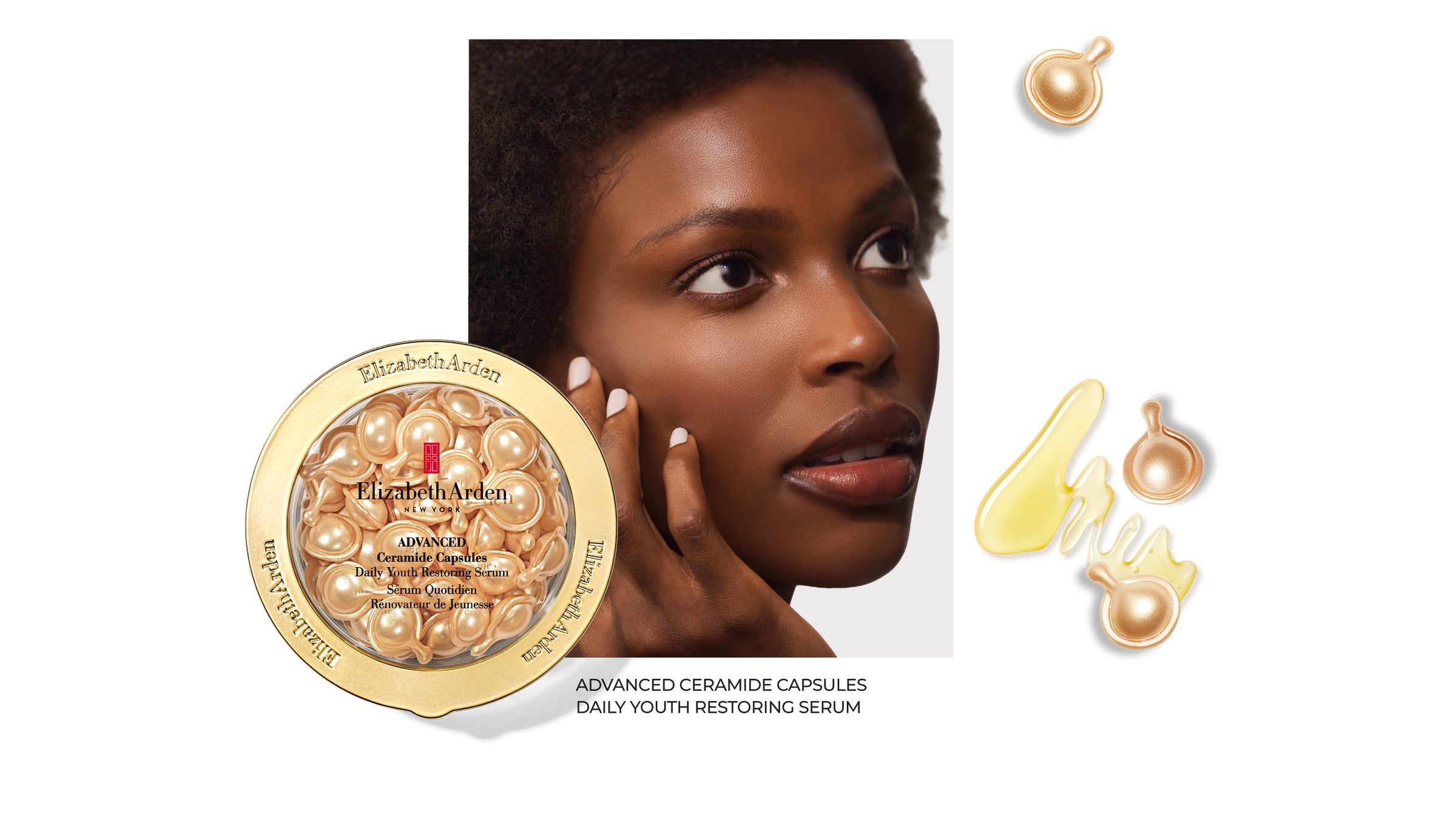 Elizabeth Arden capsules product with a woman's face on a white background with copy "ADVANCED CERAMIDE CAPSULES DAILY YOUTH RESTORING SERUM"