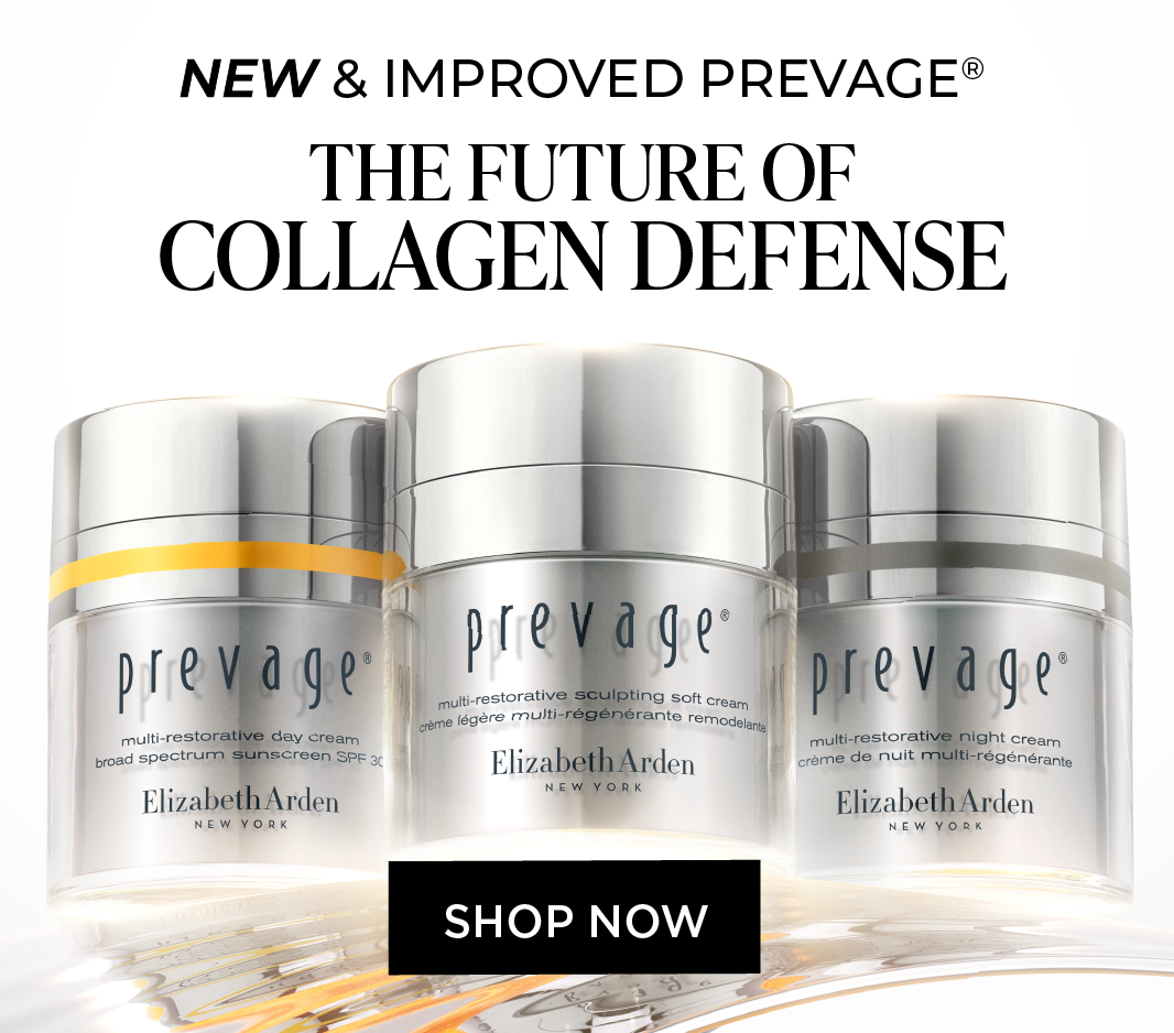 Three jars of Elizabeth Arden Prevage skincare products with promotional text "NEW & IMPROVED PREVAGE. THE FUTURE OF COLLAGEN DEFENSE. SHOP NOW" on a white background.