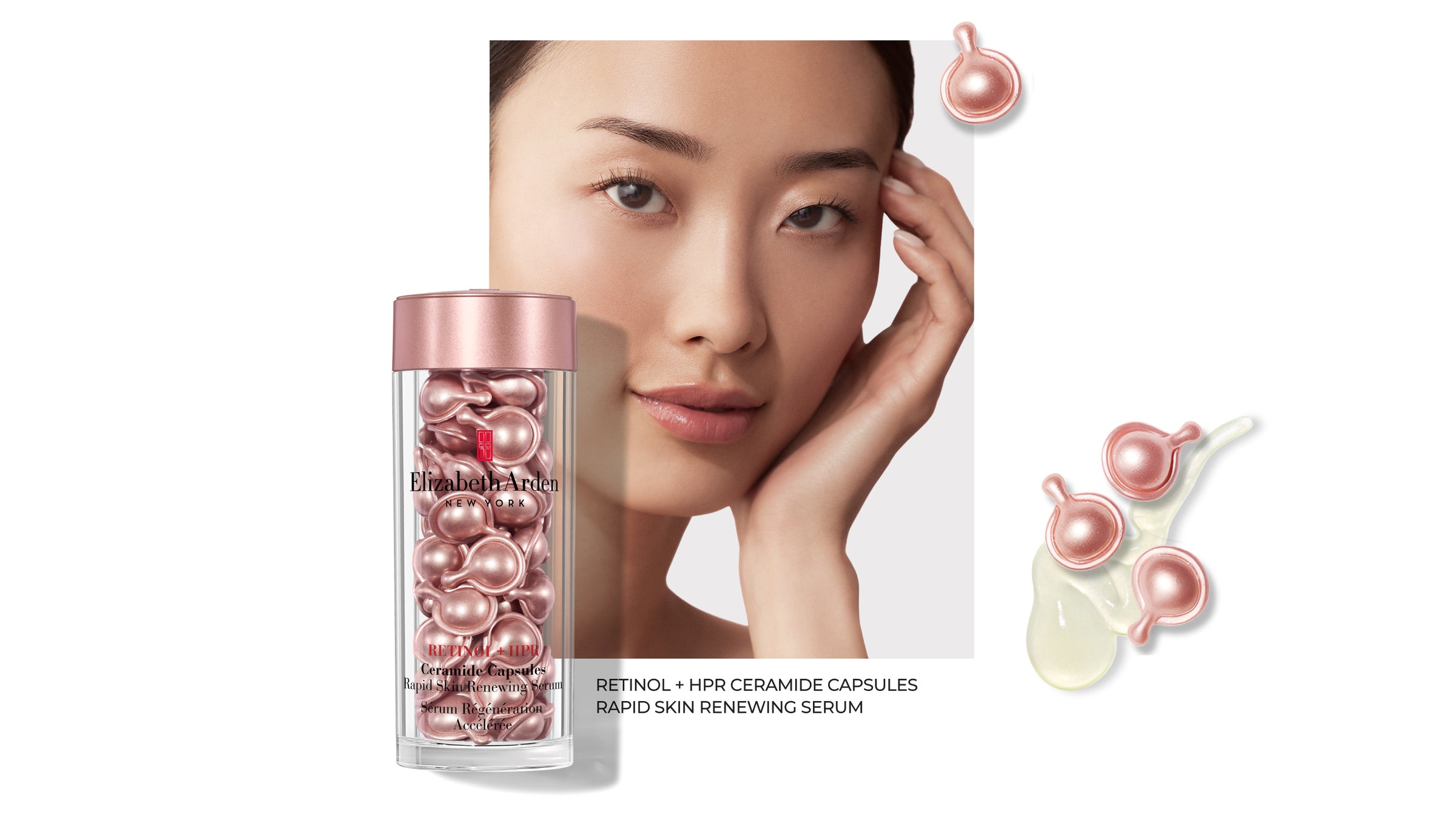Elizabeth Arden capsules product with a woman's face on a white background with copy "RETINOL + HPR CERAMIDE CAPSULES RAPID SKIN RENEWING SERUM"