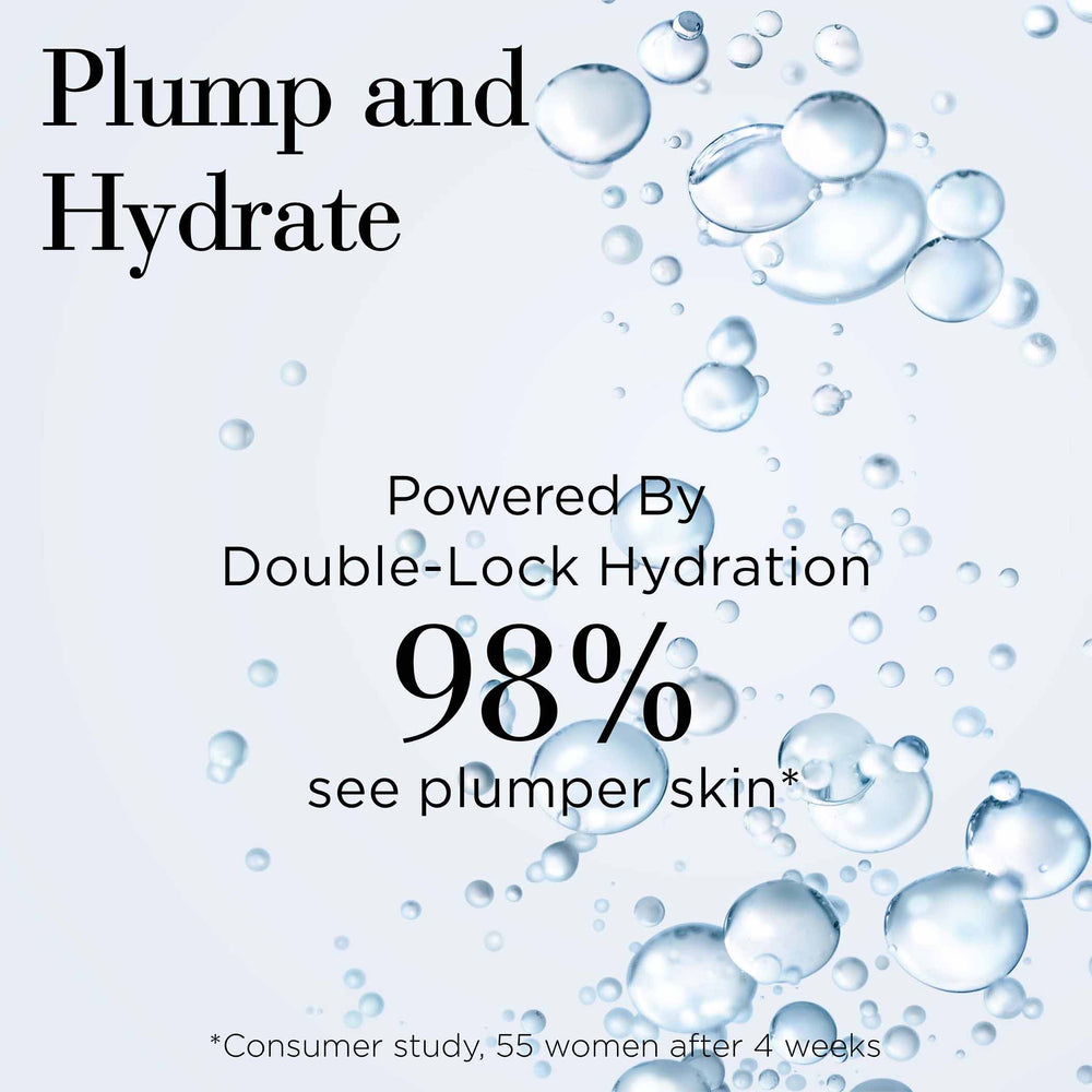 Plump and Hydrate. Powered by Double-Lock Hydration. 98% see plumper skin**Consumer study, 55 women after 4 weeks