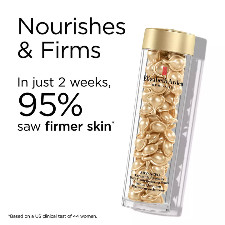 Advanced Ceramide Capsules nourishes and firms. In just 2 weeks, 95% saw firmer skin* *Based on a US clinical test of 44 women