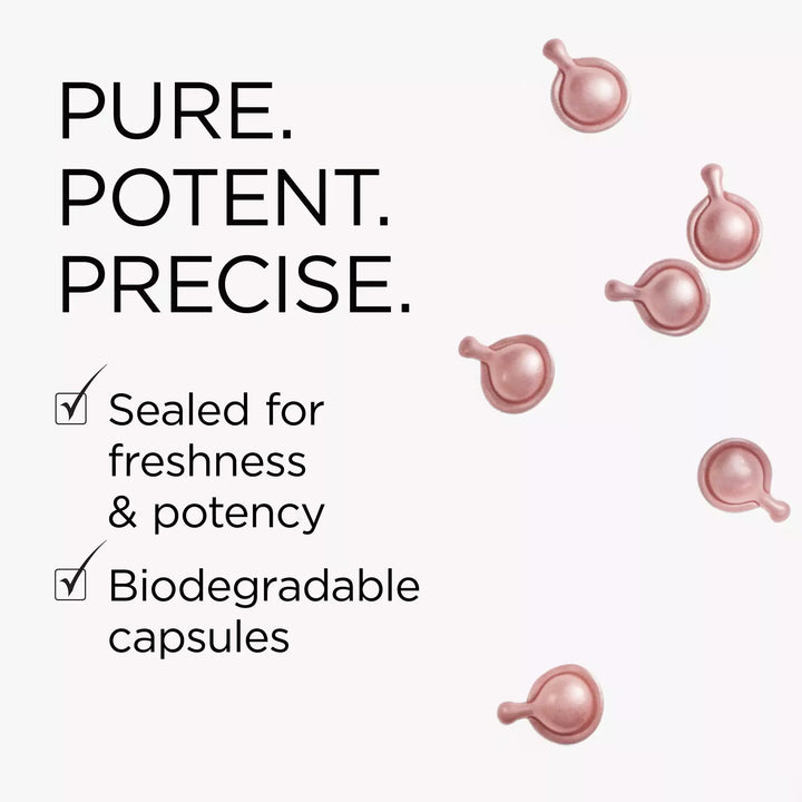 Pure. Potent. Precise. No fillers, sealed for freshness and potency and is single dosed for no guesswork skincare. Biodegradable capsules.